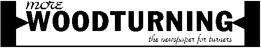 The newspaper for 
           turners